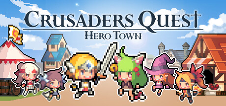 克鲁赛德战记 英雄之城 V1.1.0 Crusaders Quest : Hero Town