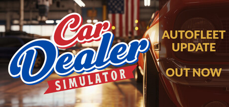 汽车经销商模拟器 V0.1.0.0 Car Dealer Simulator