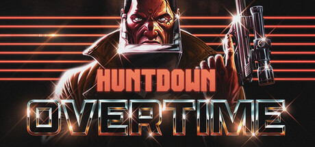 猎杀时刻 加班行动 HUNTDOWN OVERTIME
