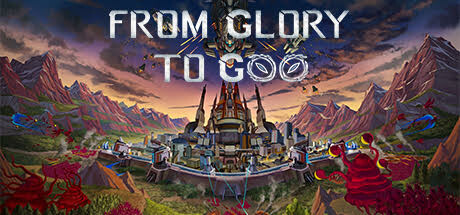 From Glory To Goo Build 23606353