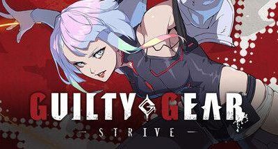 罪恶装备:STRIVE 全DLC v20250821  支持手柄(GUILTY GEAR -STRIVE-)