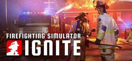 消防模拟:火苗燃动 v1.0006 全DLC 支持手柄 35GB Firefighting Simulator Ignite