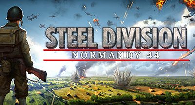 钢铁之师:诺曼底44 全DLC 30GB Steel Division Normandy 44