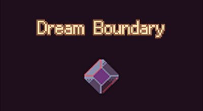 梦境边境 v1.0.0  全DLC 200MB  Dream Boundary