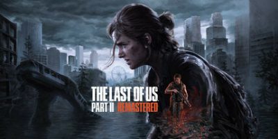 最后生还者2：重制版 v1.6.10 预购特典 The Last of Us™ Part II Remastered 美国末日2