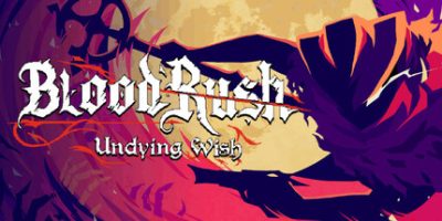 血涌不息 支持手柄 BloodRush: Undying Wish