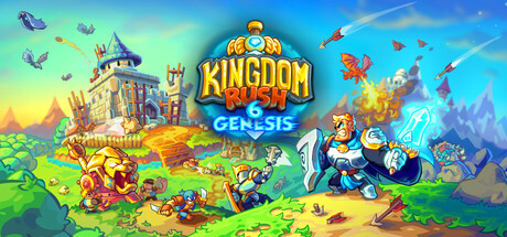 王国保卫战6 新启程 Kingdom Rush 6 Genesis TD
