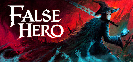 伪英雄 False Hero